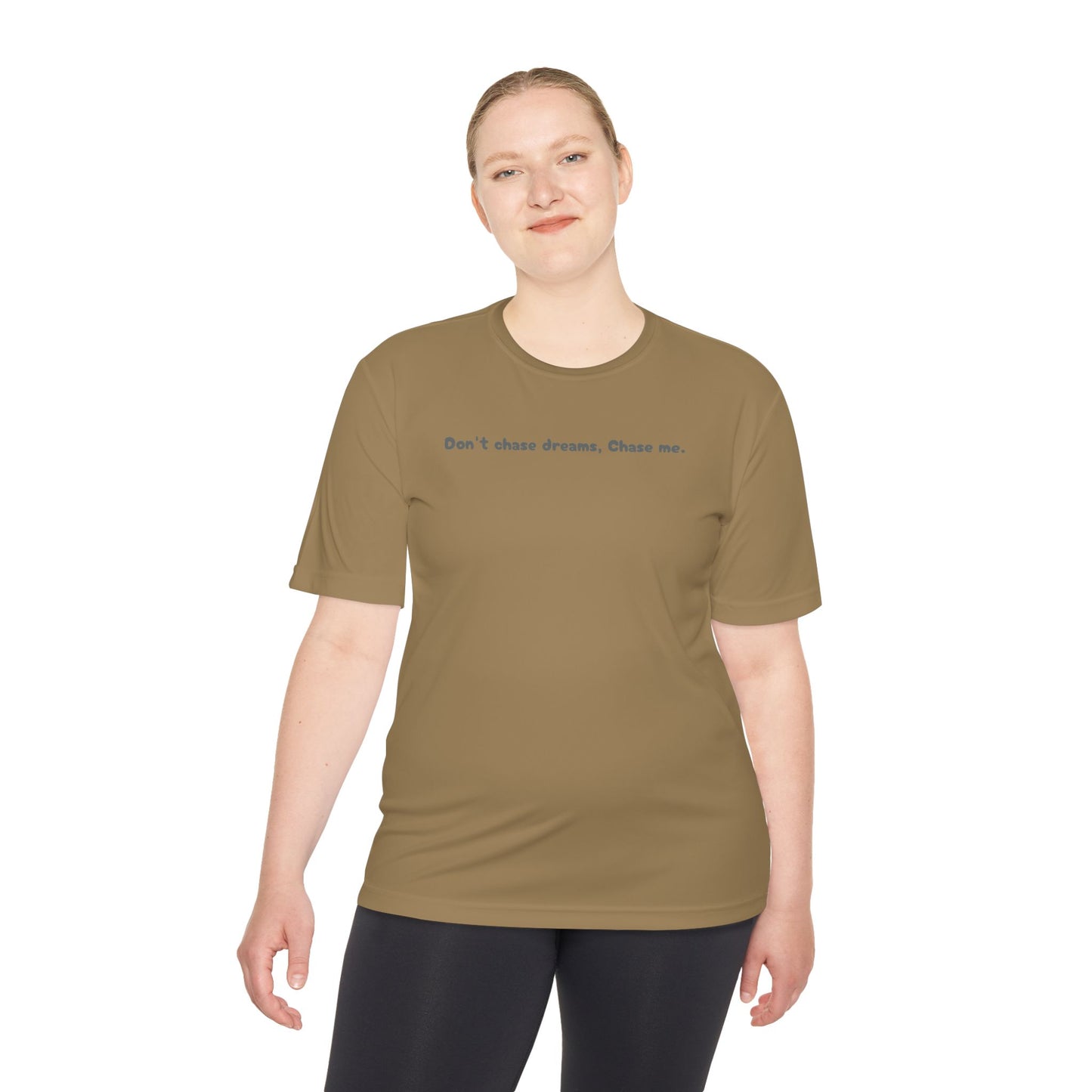 Unisex Moisture Wicking Tee with Motivational Quote, Casual Wear, Fitness Shirt, Gift for Dreamers, Active Lifestyle Top, Inspirational Tee