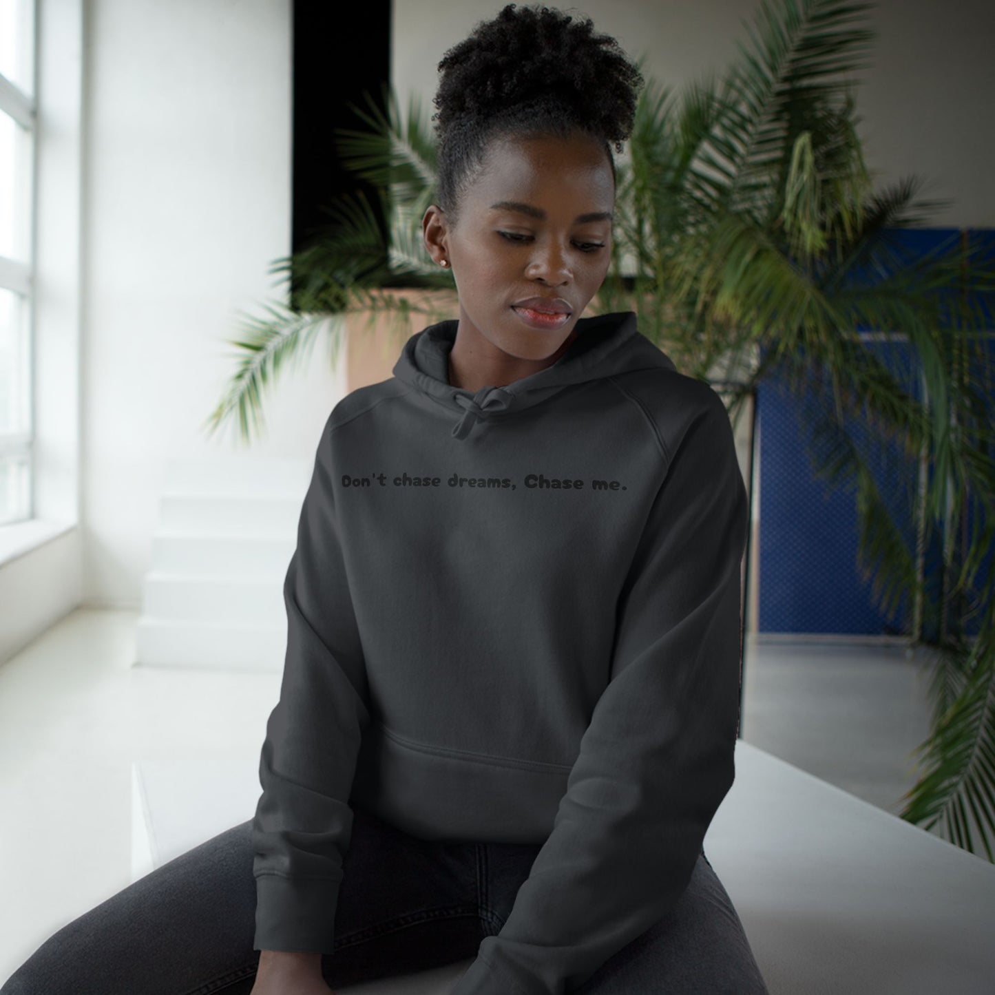 Unisex Motivational Hoodie - Don't Chase Dreams, Chase Me - Cozy Everyday Wear, Inspirational Gift, Perfect for Relaxing, Birthdays, [...]